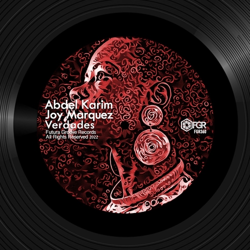 Joy Marquez, Abdel Karim - Verdades [FGR360]